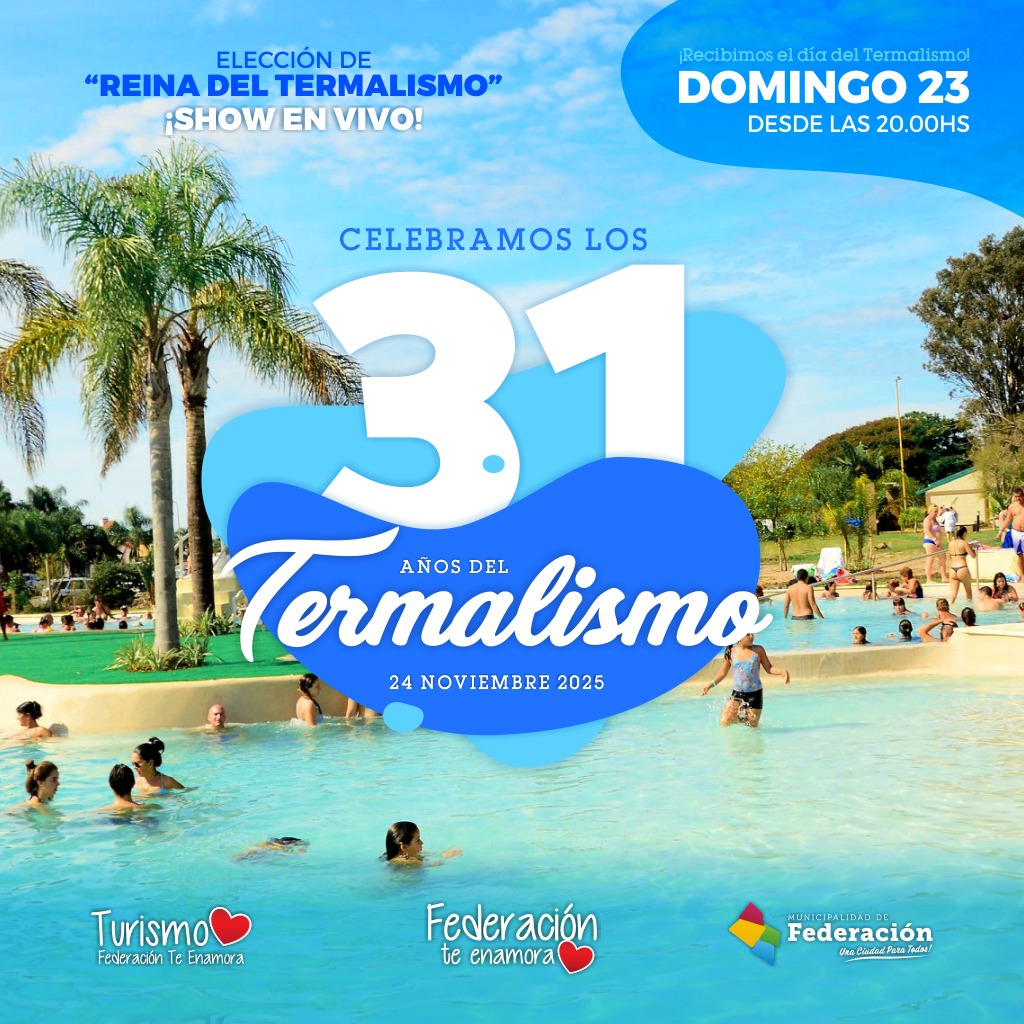 ✨👑💦 Federación se prepara para celebrar los 31 años del Termalismo 🩵🫧